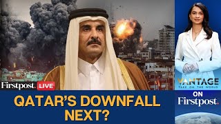 Qatar’s Gas Empire Suffers as Iran War Rages | Vantage on Firstpost | LIVE