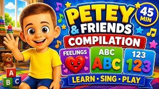 Petey & Friends 45-Min Learning Adventure | Feelings, ABC, 123 & Songs