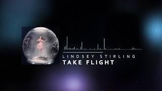Lindsey Stirling - Take Flight