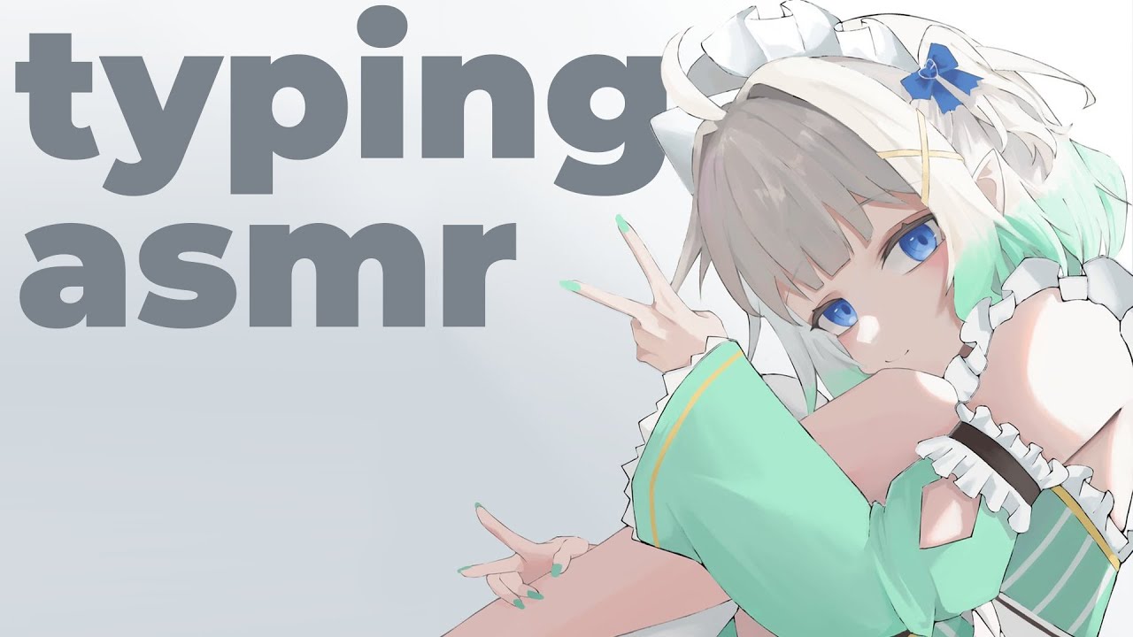 members-typing-asmr-handcam-i-m-sick-so-i-can-t-talk-maid-mint