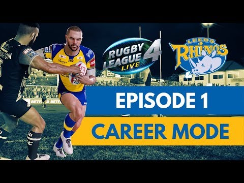 RUGBY LEAGUE LIVE 4 | RHINOS CAREER MODE #1 | SEASON OPENER! - YouTube