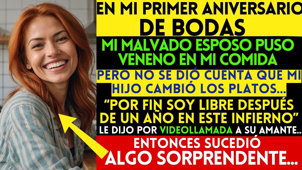 EN MI PRIMER ANIVERSARIO DE BODAS, MI ESPOSO PUSO VENENO EN MI COMIDA, PERO MI HIJO...(Impactante)