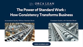 How Standard Work Helps to Achieve Consistency in #manufacturing | Standard Work Benefits