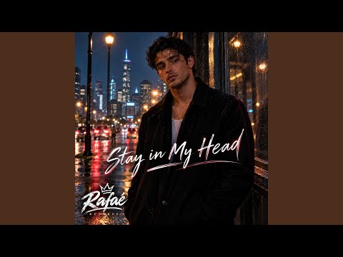 STAY IN MY HEAD