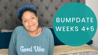 BUMPDATE WEEKS 4 + 5 || HIGH RISK RAINBOW BABY PREGNANCY UPDATE