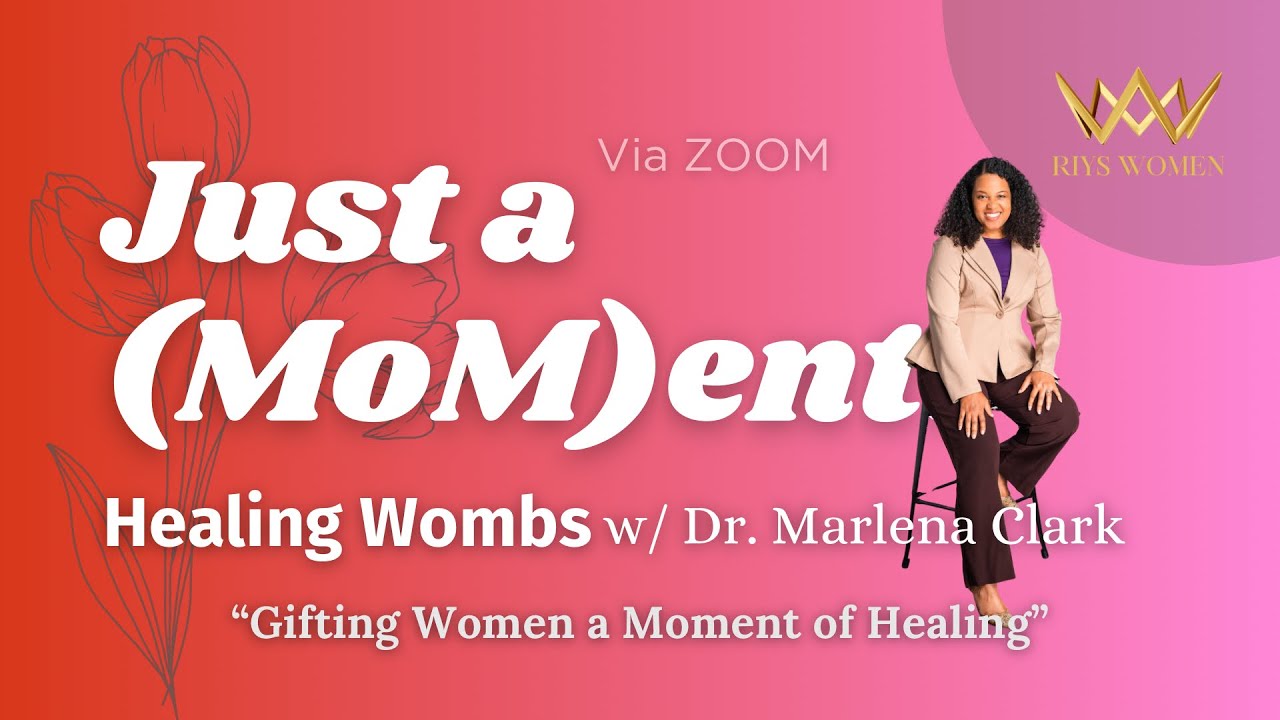 Just a (MoM)ent: Womb Healing Workshop