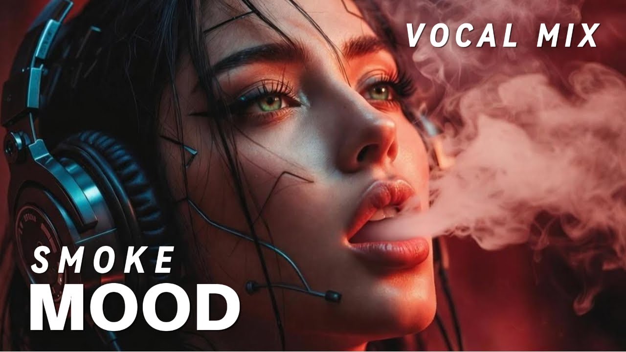 Smoke Mood — Just Relax | Deep House Mix 2025 • Chill / Night Vibes / Stress Relief #4
