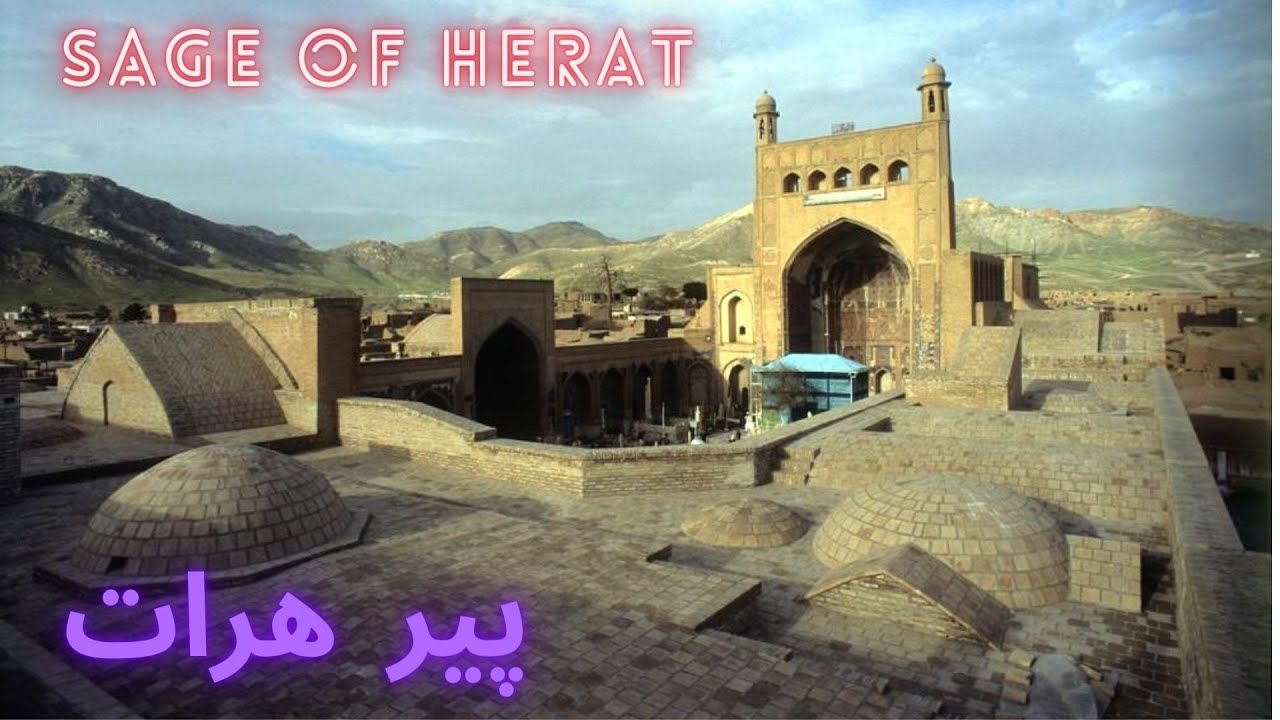 Khwaja Abdullah Ansariخواجه عبدالله انصاری Sage of Herat پیر هرات