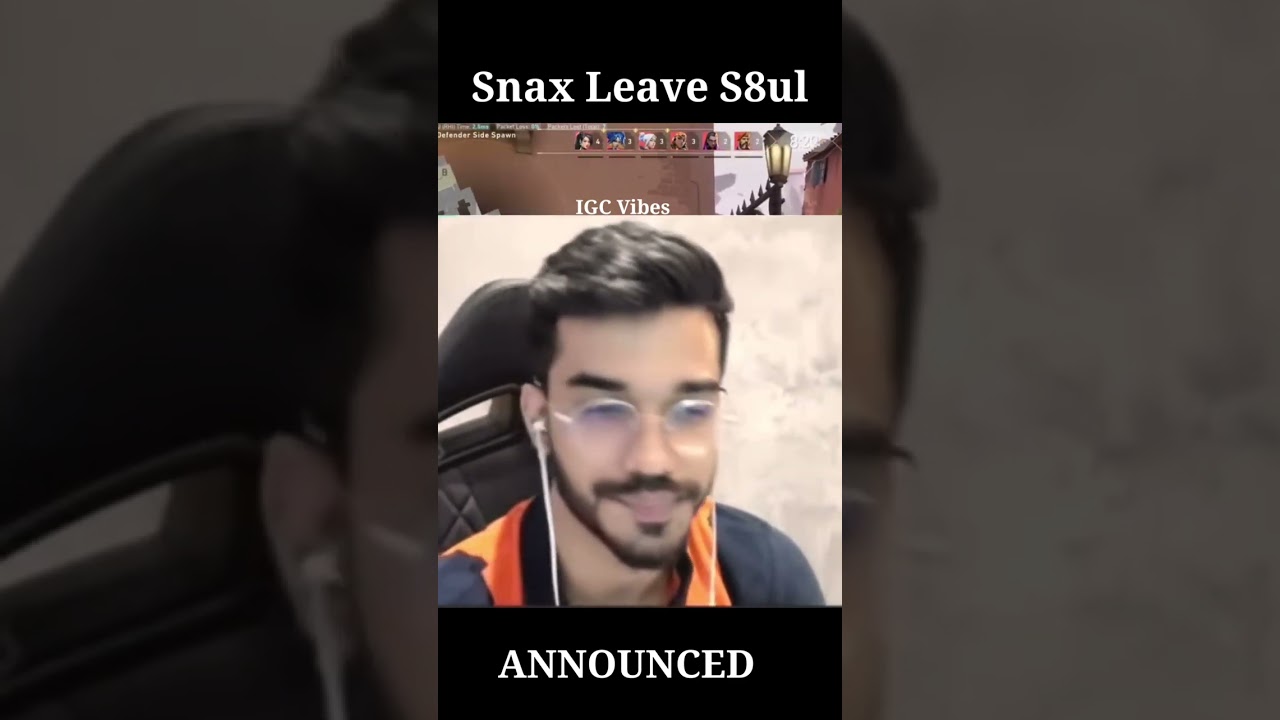 Snax Leave S8UL😳 || Snax Announced 