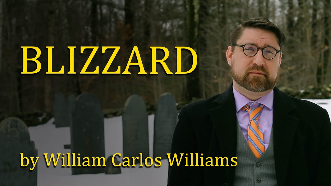 Blizzard by William Carlos Williams (Graveyard Poetry) YouTube