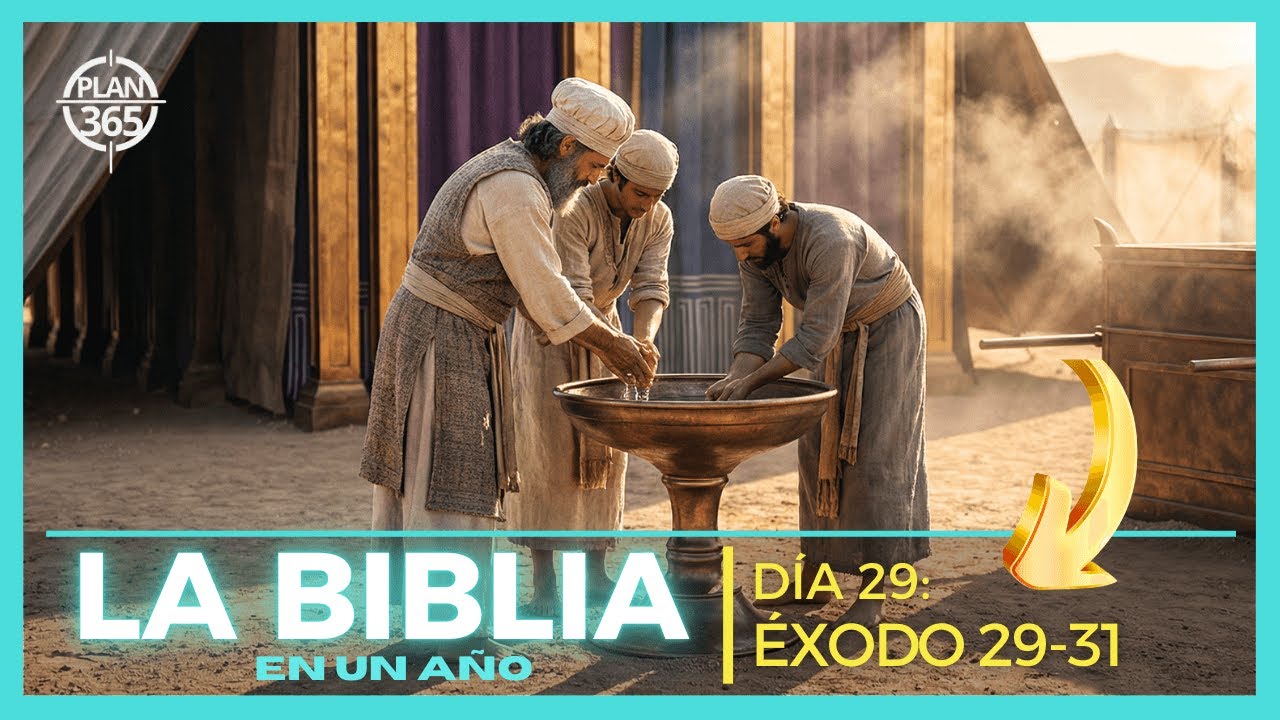 Plan 365 - LA BIBLIA | Día 29 | ÉXODO 29-31 | Consagrados, Equipados y Ungidos | Pastor Larry García