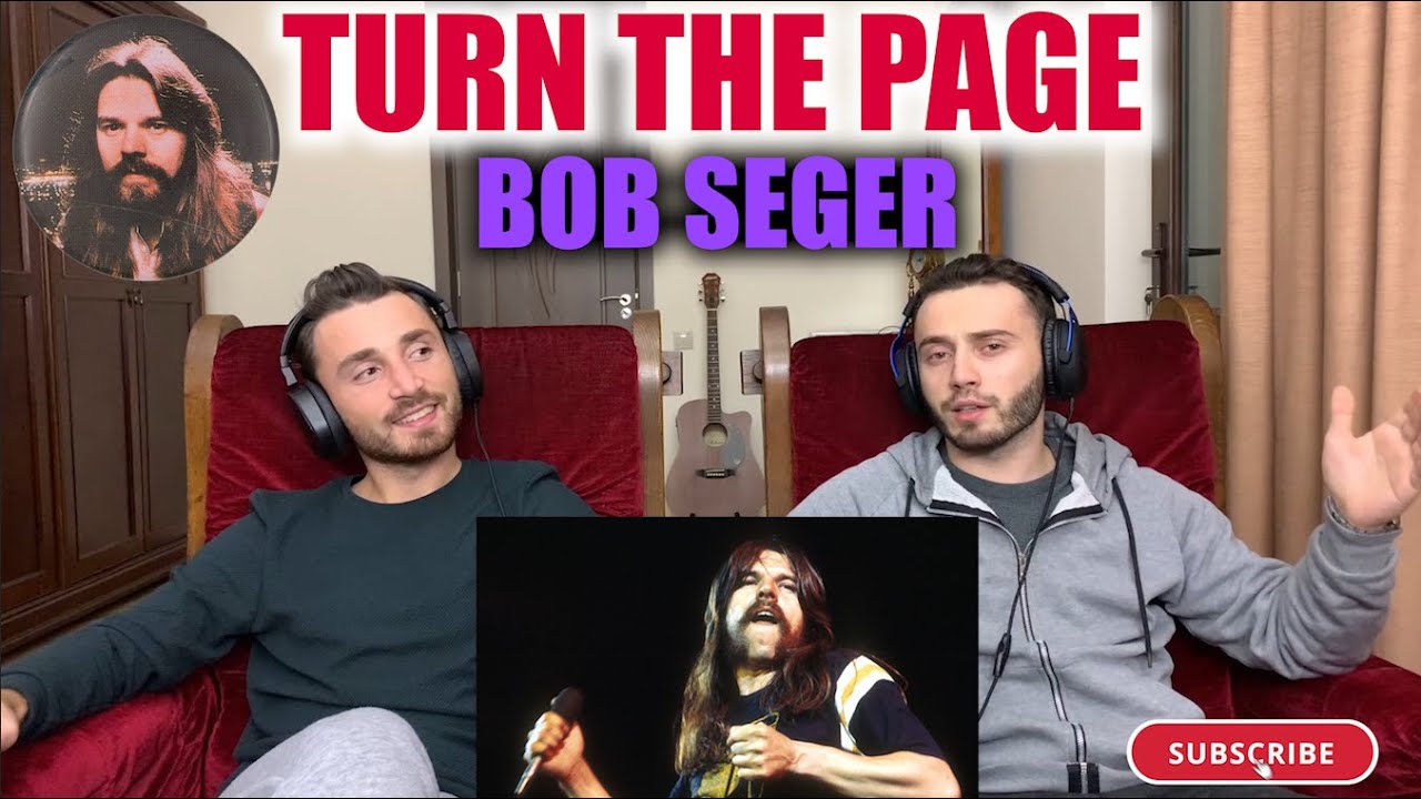 BOB SEGER - TURN THE PAGE | TOUGH!!! | FIRST TIME REACTION