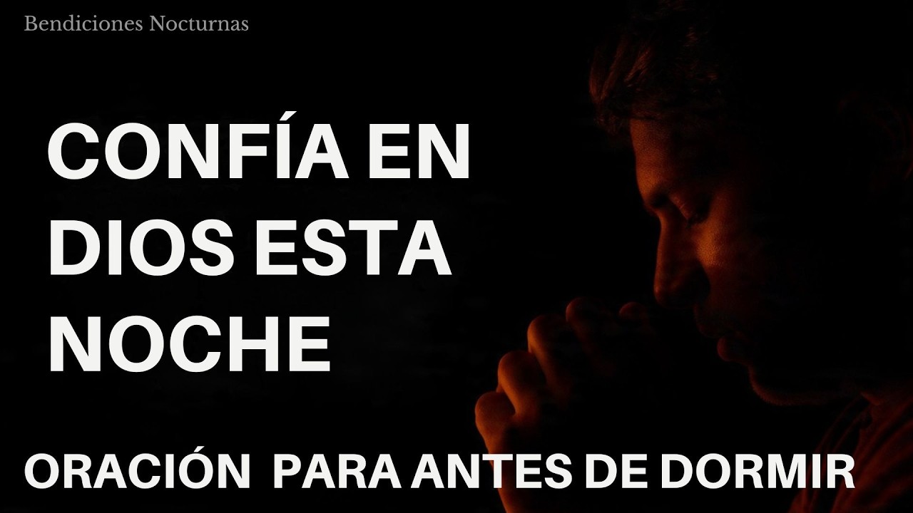 ️ Dios está contigo esta noche | Oración de la noche l 🙏 Bendiciones ...