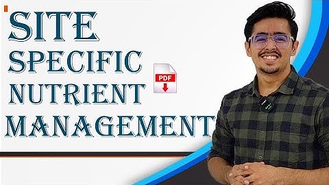 SITE SPECIFIC NUTRIENT MANAGEMENT  - SSNM #agronomy #agriculture #icarjrf #soilscience