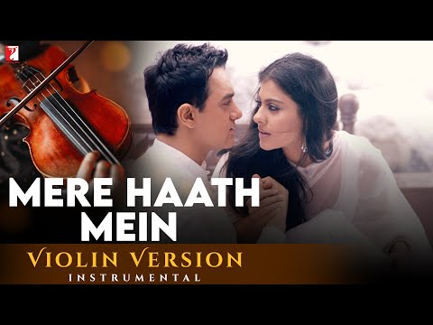 Violin Version | Mere Haath Mein | Fanaa | Manas Kumar | Jatin-Lalit | Prasoon Joshi