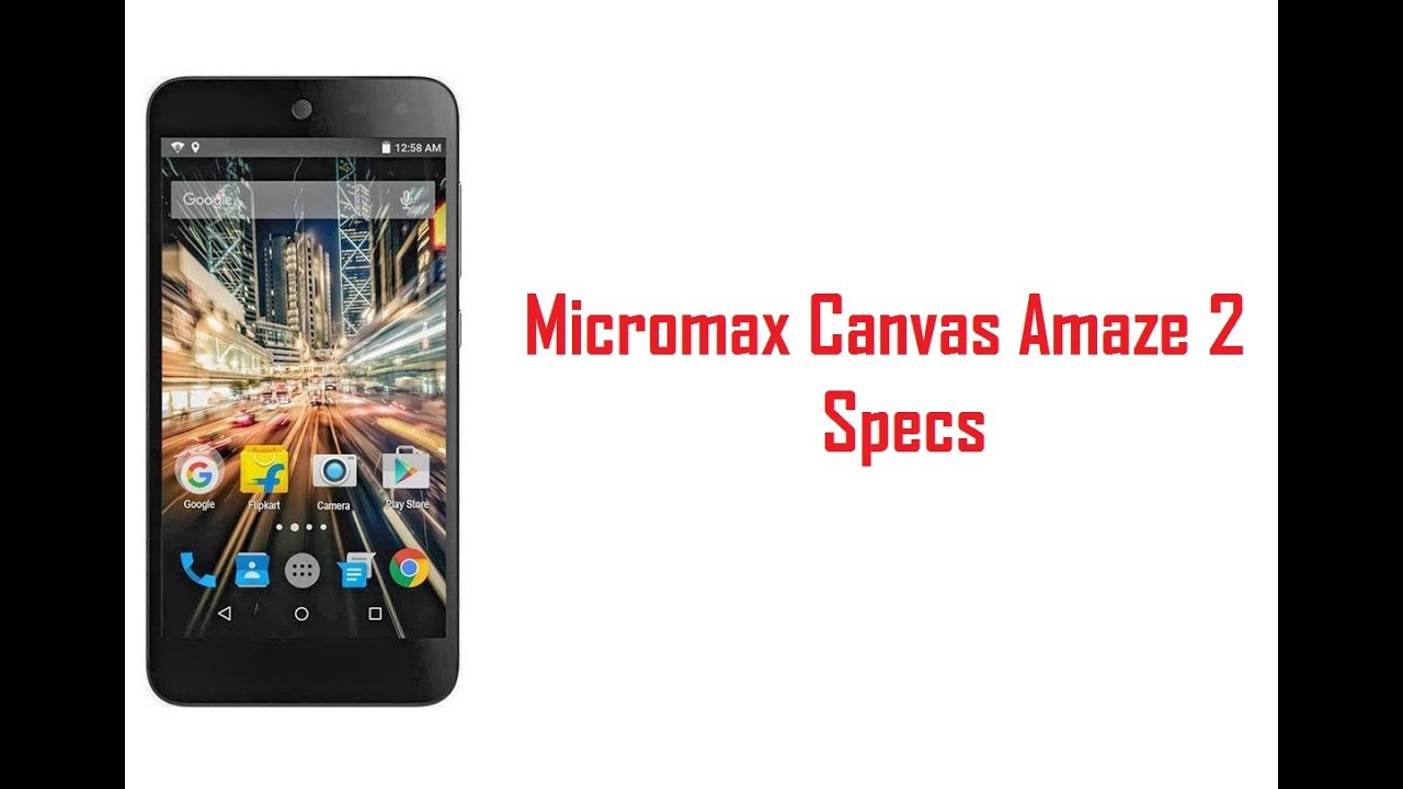Micromax Canvas Amaze 2 Specs, Features & Price