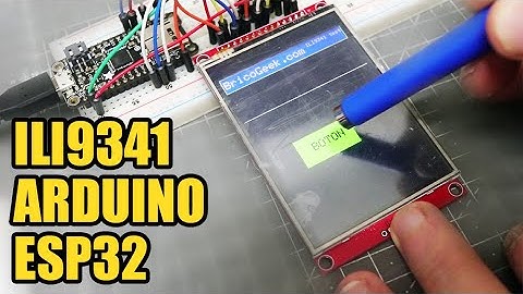 Tutorial Pantalla LCD táctil ILI9341 240x320 con Arduino y ESP32 (XPT2046)