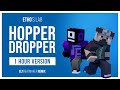 Etho  hopper dropper elybeatmaker remix 1 hour version