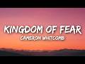 Cameron Whitcomb Kingdom Of Fear Lyrics mp3