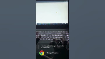 How to Update Google Chrome in 60 Seconds?