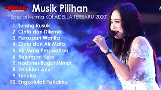 Adella Full Album Spesial Nurma KDI Terbaru 2020