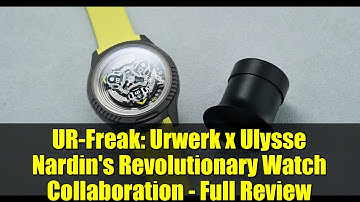 UR-Freak: Urwerk x Ulysse Nardin