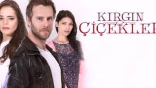 Kırgın Çiçekler 29.Bölüm Çalan Şarkı | Dem