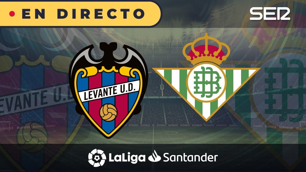 Levante 4 - 2 Real Betis (La Liga en vivo con Carrusel) - YouTube