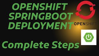 Deploying Spring Boot Rest Microservice in Red Hat OpenShift | Springboot deployment in OpenShift