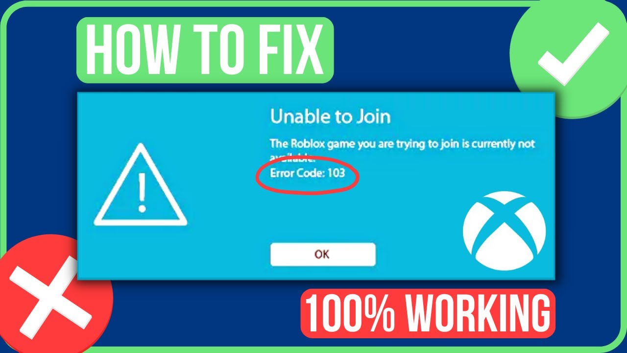 SOLVED: Roblox 103 Error On Xbox One, How To