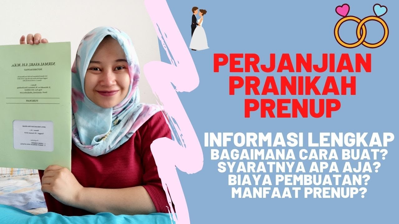 PERJANJIAN PRANIKAH | Informasi Lengkap Cara Bikin, Biaya, Dan Isi PRENUP!!!