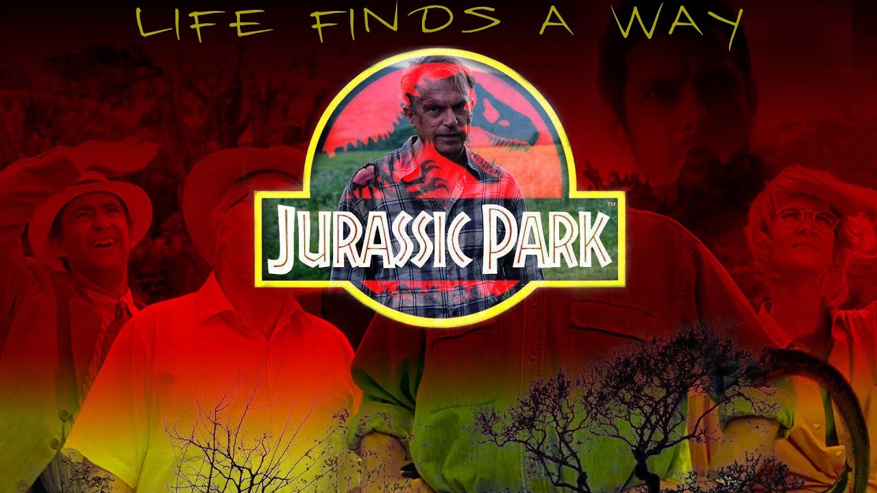 “Life Finds A Way”