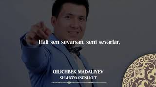 Qilichbek Madaliyev - Shaxzodangni Kut | Milliy Karaoke