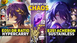 E0S1 Dr Ratio Hypercarry & E2S1 Acheron x Welt | Memory Of Chaos 12 | HSR 4.2