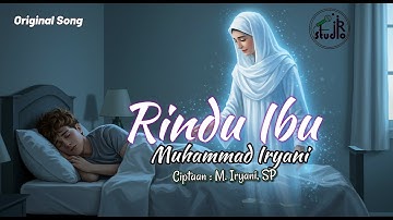 RINDU IBU (Lagu Sedih Penuh Kerinduan untuk Ibu Tercinta)