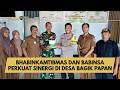 BHABINKAMTIBMAS DAN BABINSA PERKUAT SINERGI DI DESA BAGIK PAPAN