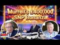 Murrell's £400,000 SNP Bonanza! - The OUTRAGEOUS items linked to Embezzlement including a MOTORHOME