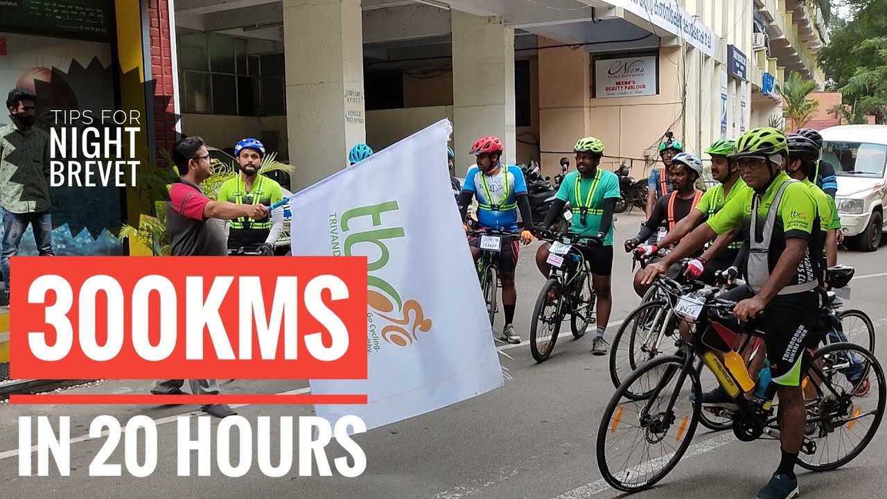 300 BRM Tips for Night Brevet 300KMS in 20 Hours Long Distance