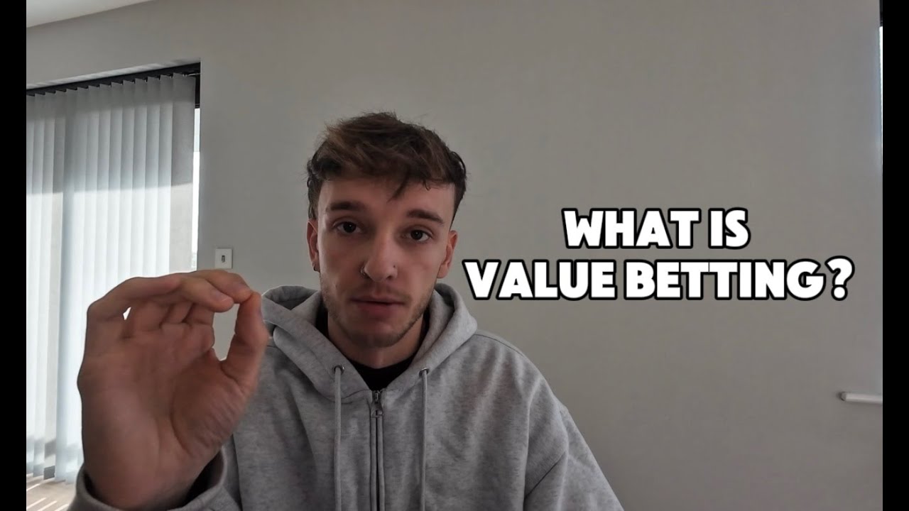What is Value Betting?