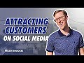 Attraction Marketing - Attracting Customers On Social Media For Network Marketing