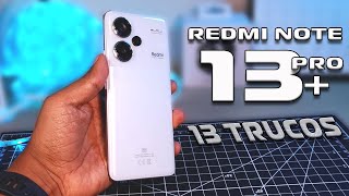 Redmi Note 13 Pro+  13 Trucos que DEBES Conocer
