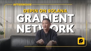 Little Unusual x DePIN on Solana (Gradient Network)