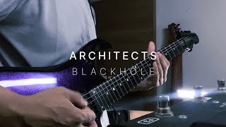 Architects - “Blackhole” Guitar Cover