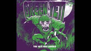 Green Yeti - The yeti has landed - Full album 2016