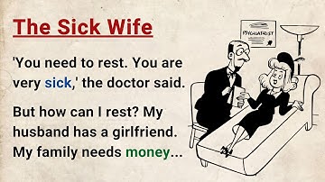 Learn English through Stories level 3 ⭐ The Sick Wife - Emotional English Story for Listening