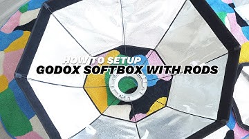 HOW TO: SETUP A GODOX SOFTBOX WITH RODS