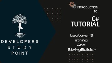 Introduction to string & StringBuilder | C# Tutorial for Beginners | Csharp | developersstudypoint