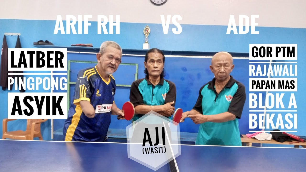 Arif RH Vs Ade: Latber Pingpong Asyik di GOR PTM Rajawali Papan Mas ...