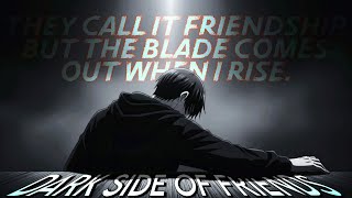 Dark Side of Friends - A Dark Song About Friendship and Betrayal | SyraxSoul (Official Lyrics Video)