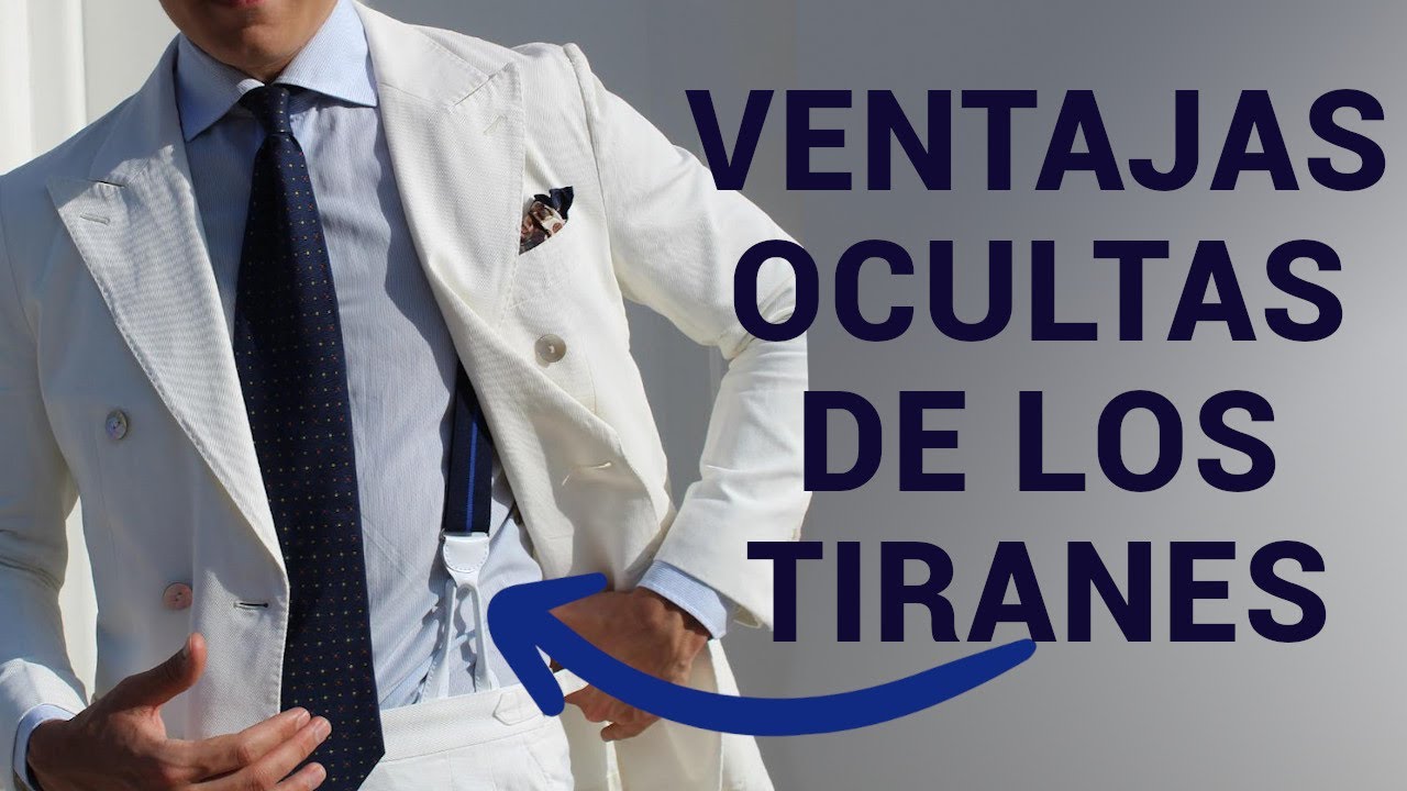 Los Tirantes no son un accesorio de moda más